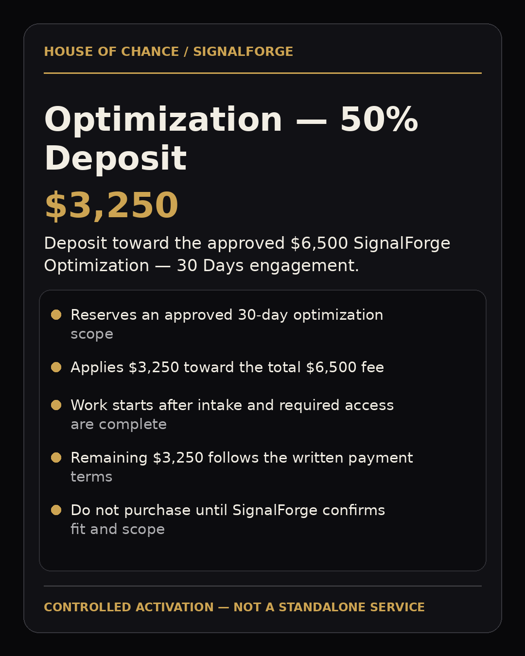 SignalForge Optimization — 50 percent deposit — $3,250
